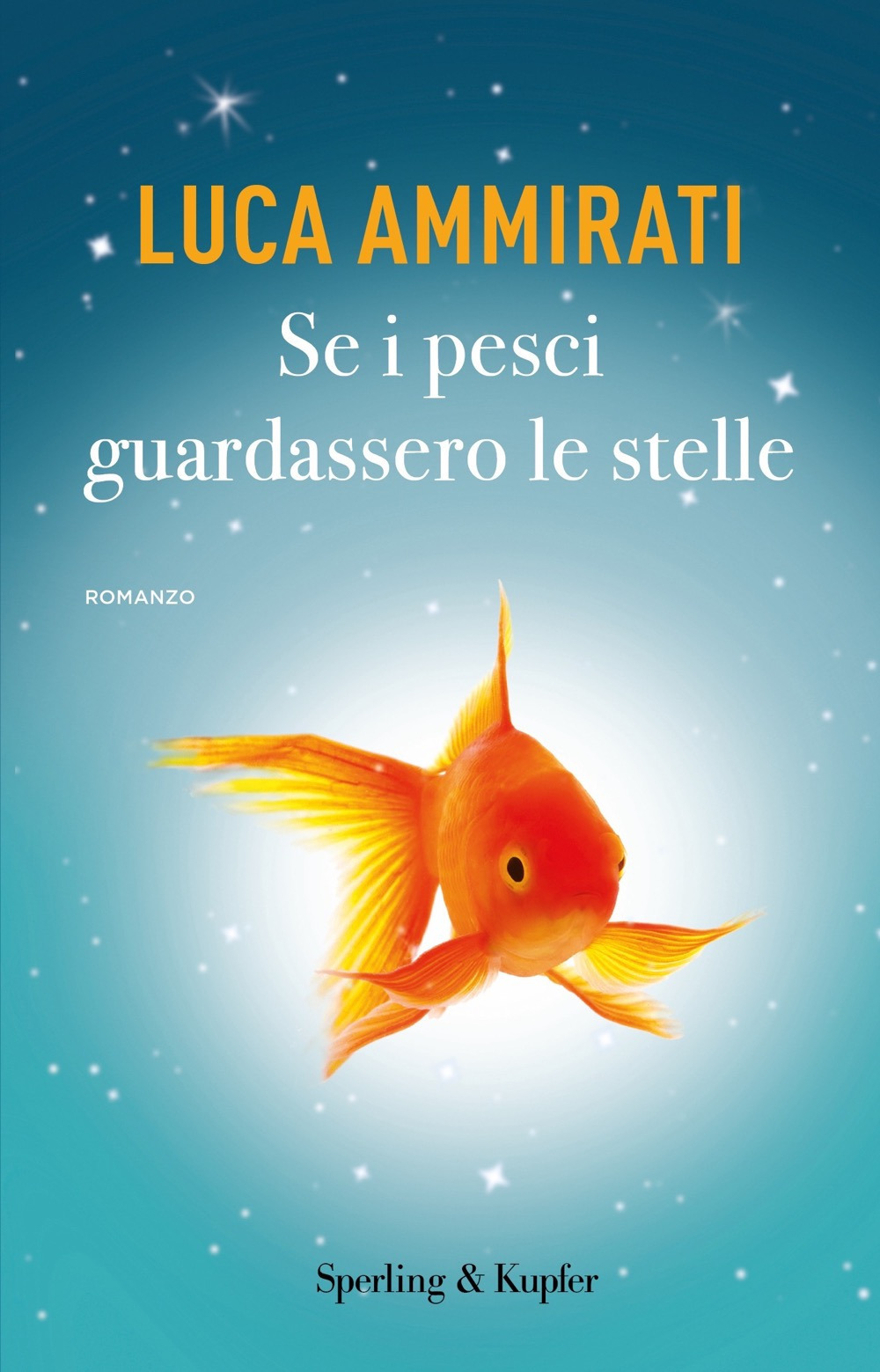 Se i pesci guardassero le stelle