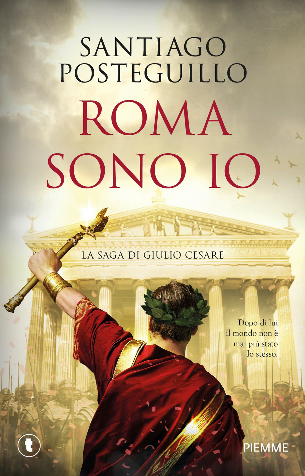 Roma sono io. La saga di Giulio Cesare