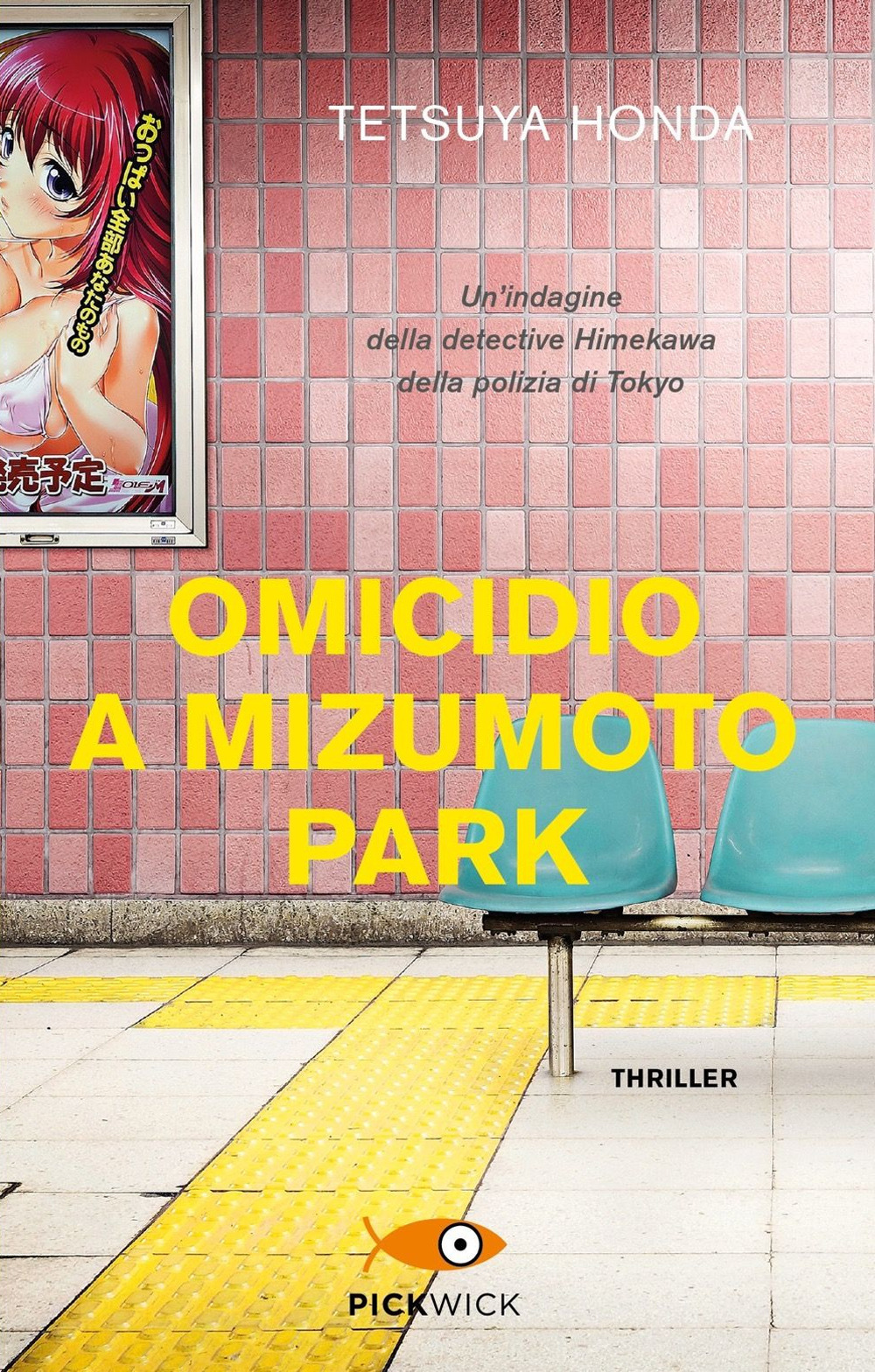 Omicidio a Mizumoto Park. Un'indagine della detective Himekawa della polizia di Tokyo