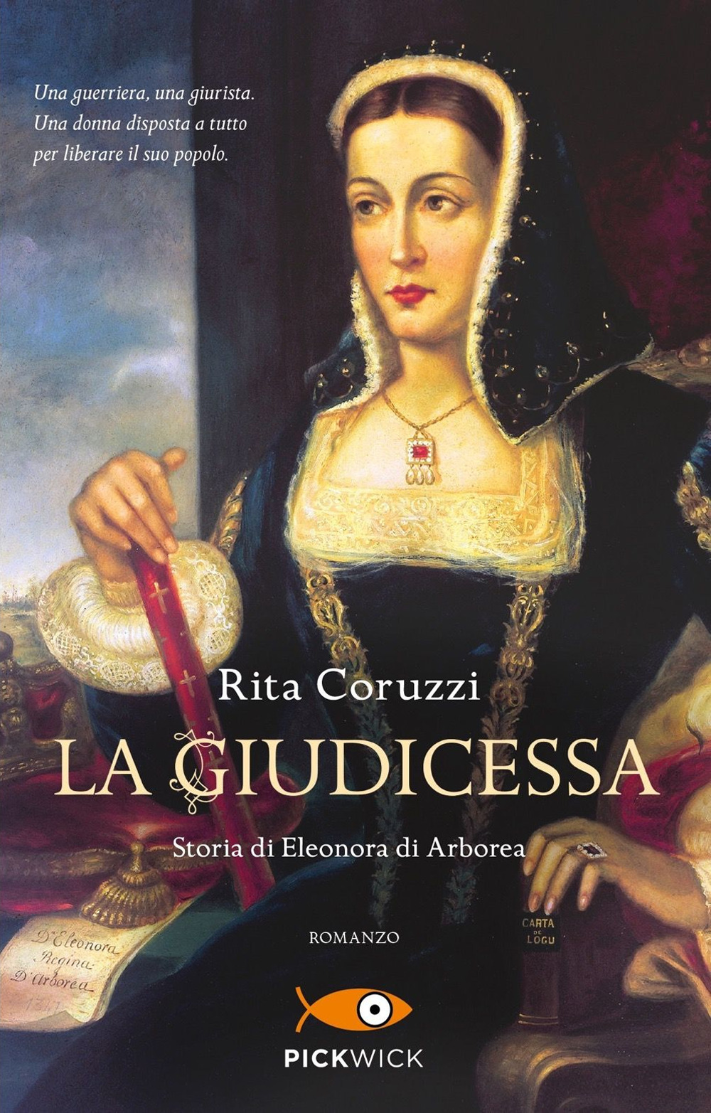 La giudicessa. Storia di Eleonora di Arborea