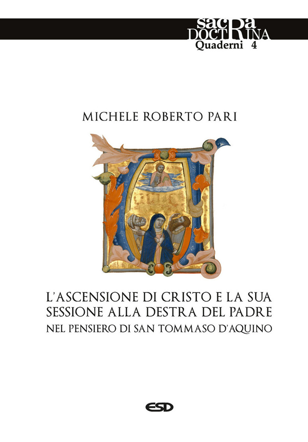 L'ascensione di Cristo e la sessione destra del Padre nel pensiero di san Tommaso d'Aquino