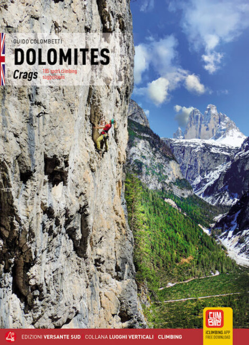 Dolomiti. Falesie. 105 proposte di arrampicata sportiva. Ediz. inglese