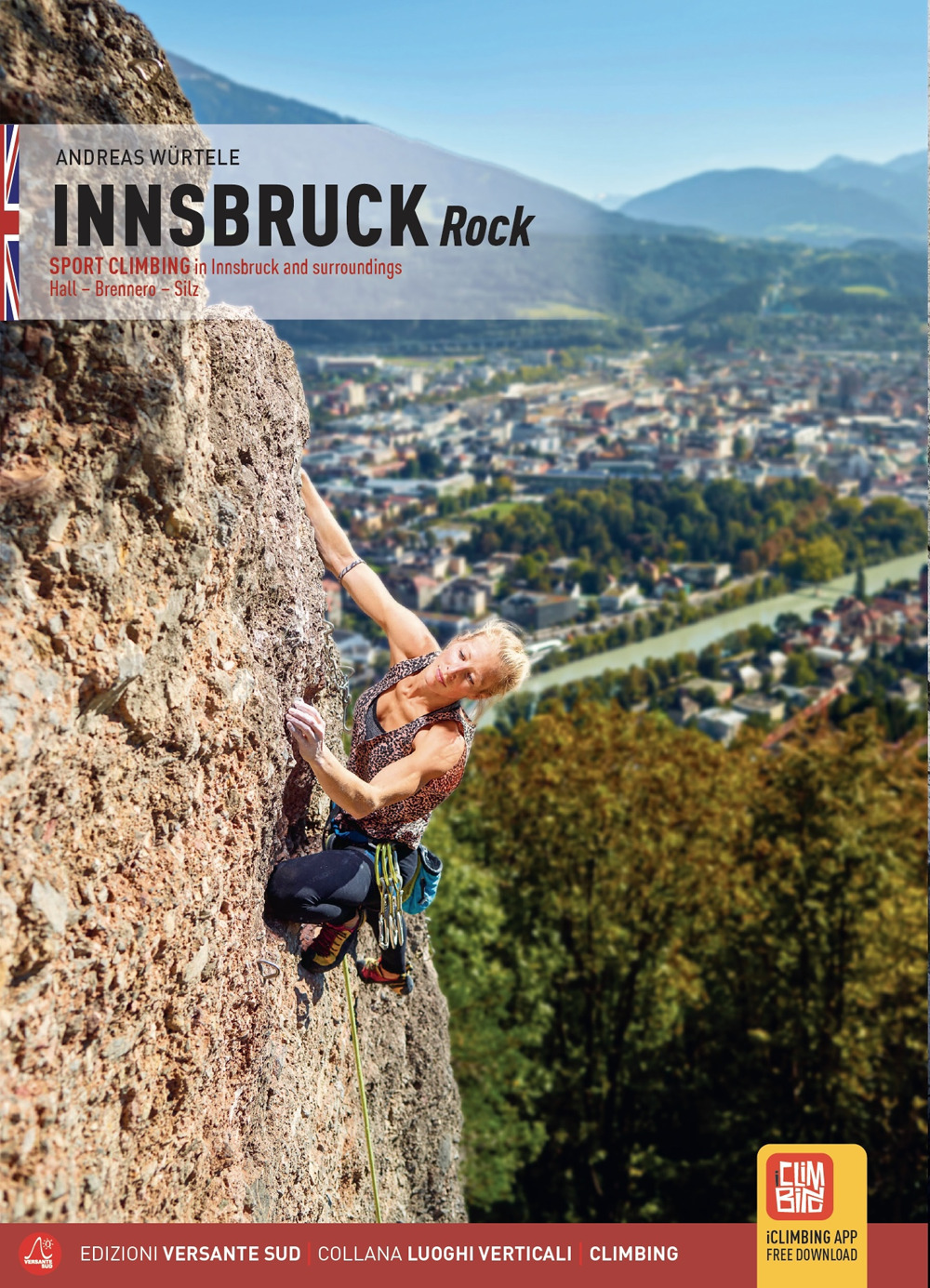 Innsbruck. Rock Sport Climbing in Innsbruck and surroundings Hall, Brennero, Silz