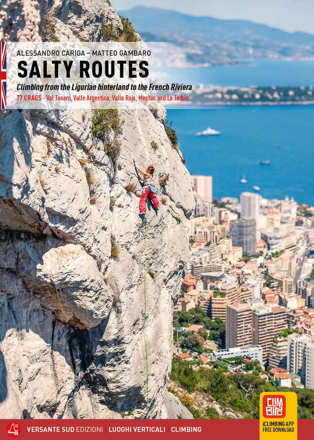Salty routes. Climbing from the Ligurian hinterland to the French Riviera