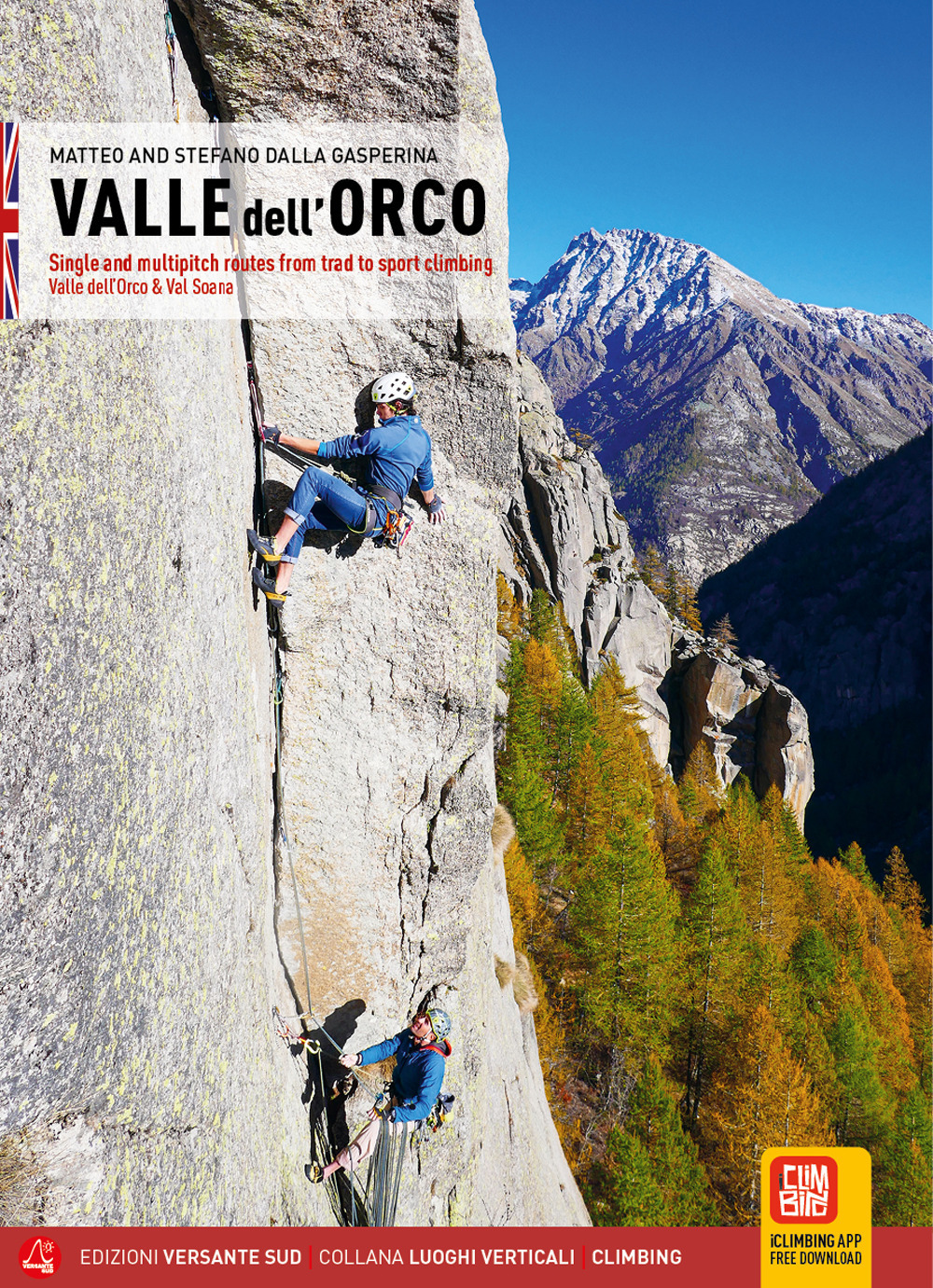 Valle dell'Orco. Dal Trad all'arrampicata sportiva. Ediz. inglese