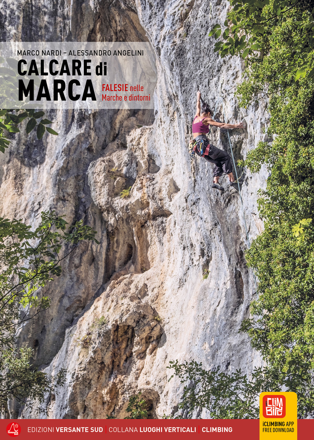 Calcare di marca. Falesie nelle Marche e dintorni