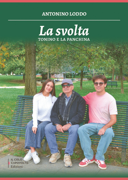 La svolta. Tonino e la panchina