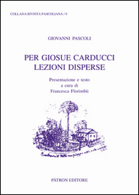 Per Giosue Carducci lezioni disperse