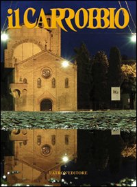 Il Carrobbio. Tradizioni, problemi, immagini dell'Emilia Romagna (2013). Vol. 39