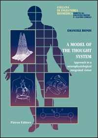 A model of the thought system. Approach to a neurophysiological integrated vision