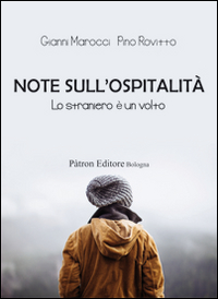 Note sull'ospitalità. Lo straniero è un volto