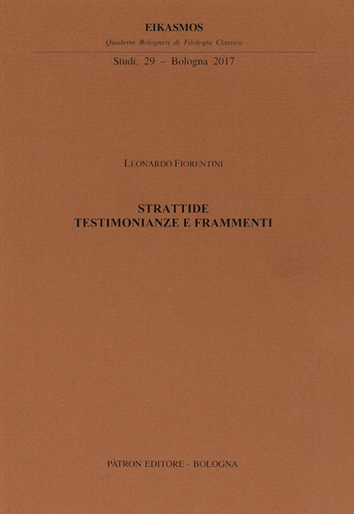 Strattide. Testimonianze e frammenti