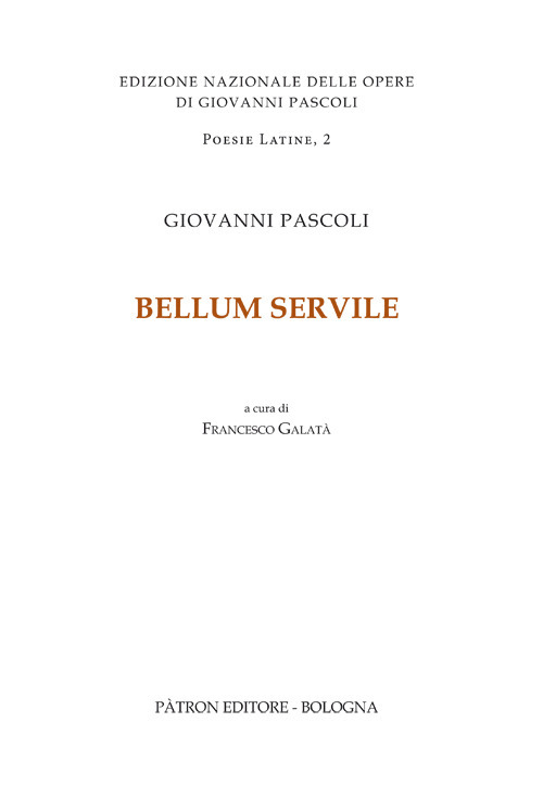 Bellum Servile. Testo latino a fronte. Ediz. critica