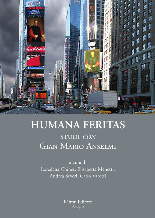 Humana feritas. Studi «con» Gian Mario Anselmi