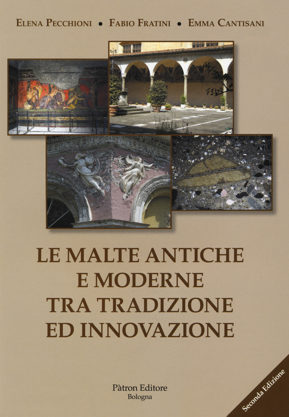 Le malte antiche e moderne tra tradizione ed innovazione. Nuova ediz.