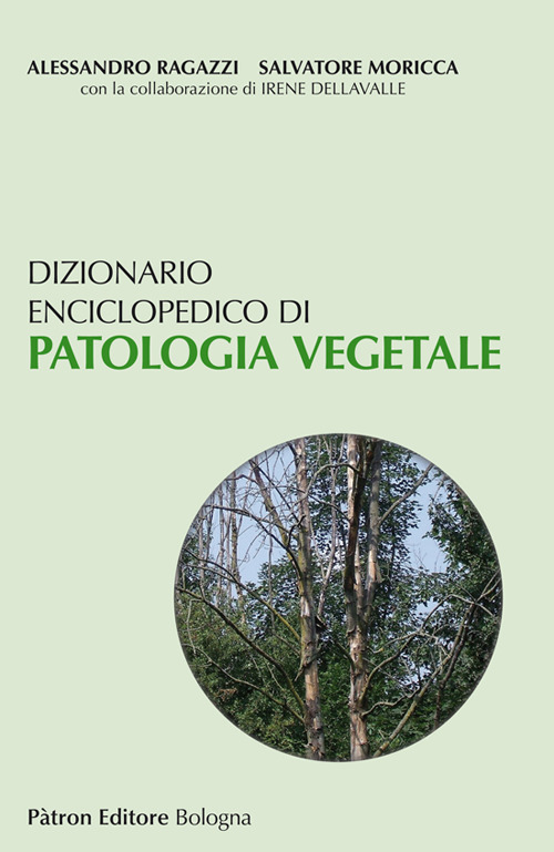 Dizionario enciclopedico di patologia vegetale