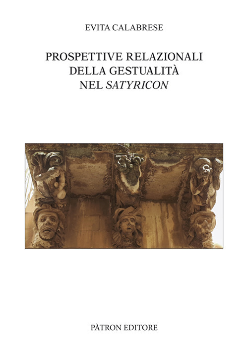 Prospettive relazionali della gestualità nel Satyricon