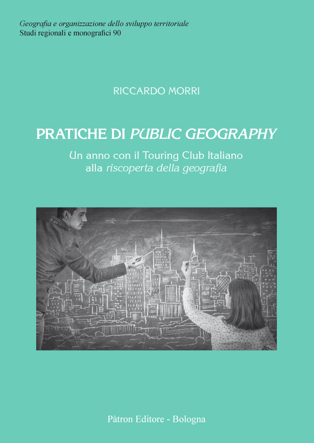 Pratiche di public geography. Un anno con il Touring Club Italino alla riscoperta della geografia