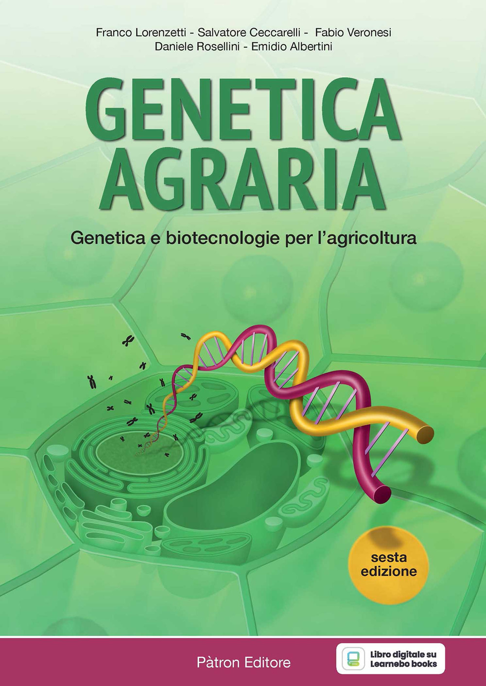Genetica agraria. Genetica e biotecnologie per l'agricoltura