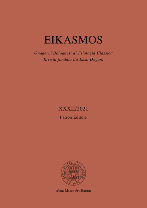 Eikasmos. Quaderni bolognesi di filologia classica (2021). Vol. 32