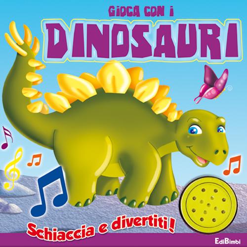 Gioca con i dinosauri. Ediz. illustrata