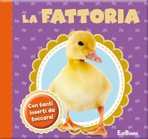 La fattoria. Ediz. illustrata