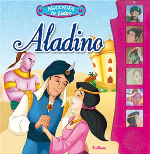 Aladino. Ascolta le fiabe. Ediz. illustrata