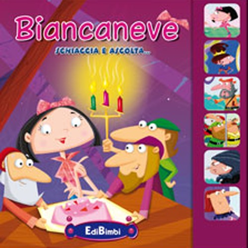 Biancaneve. Ascolta le fiabe. Ediz. illustrata