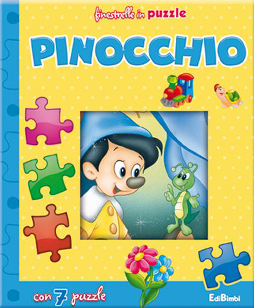 Pinocchio. Finestrelle in puzzle. Ediz. illustrata