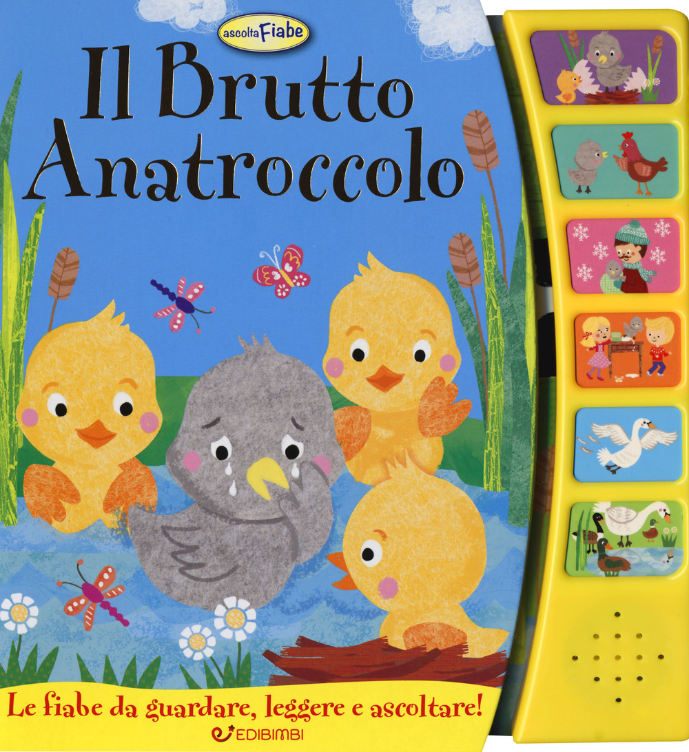 Il brutto anatroccolo. Ascolta le fiabe