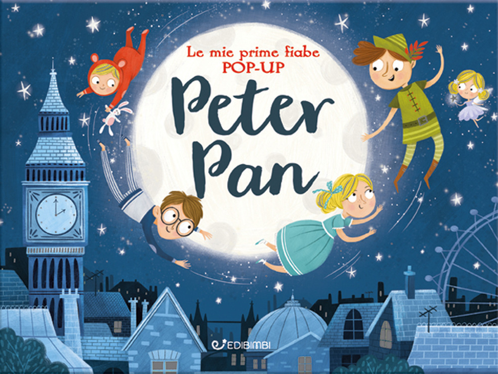 Peter Pan. Le mie prime fiabe pop-up. Ediz. a colori