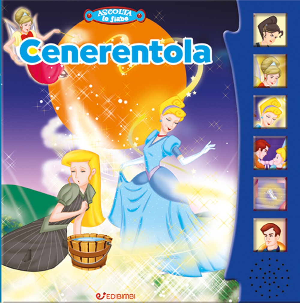 Cenerentola. Libro sonoro. Ediz. a colori