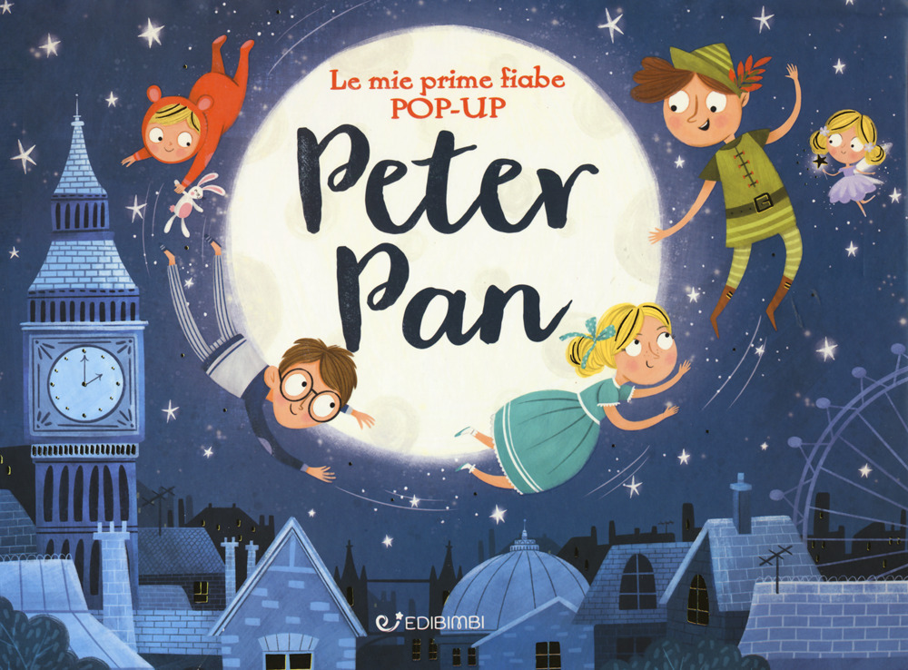 Peter Pan. Le mie prime fiabe pop-up. Ediz. a colori