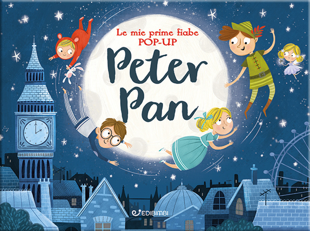 Peter Pan. Le mie prime fiabe pop-up. Ediz. a colori