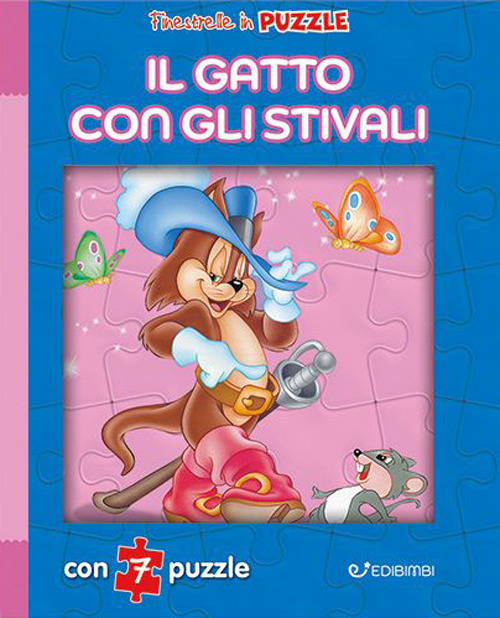 Il gatto con gli stivali. Finestrelle in puzzle. Ediz. a colori