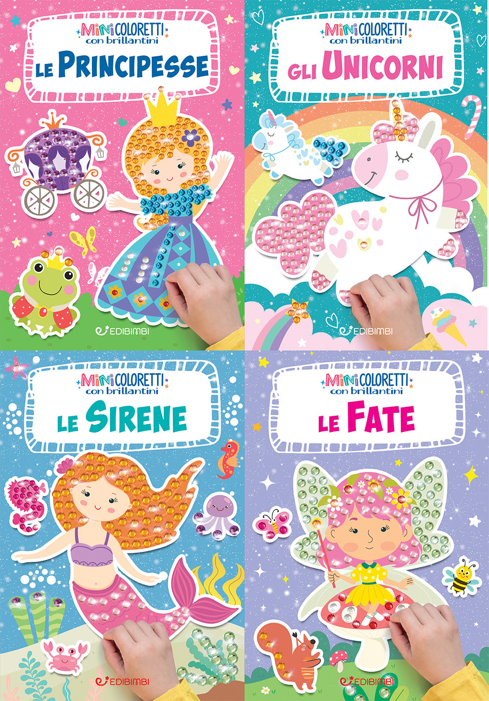 Fate-Principesse-Unicorni-Sirene. Minicoloretti. Libri dei piccoli. Con brillantini