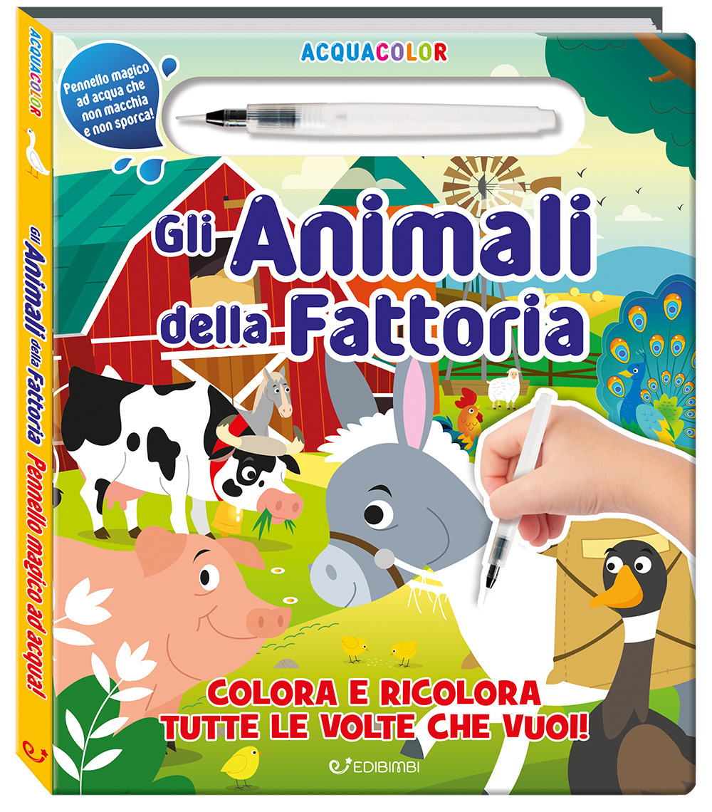 Gli animali della fattoria. Acquacolor. Ediz. illustrata. Con pennello ad acqua