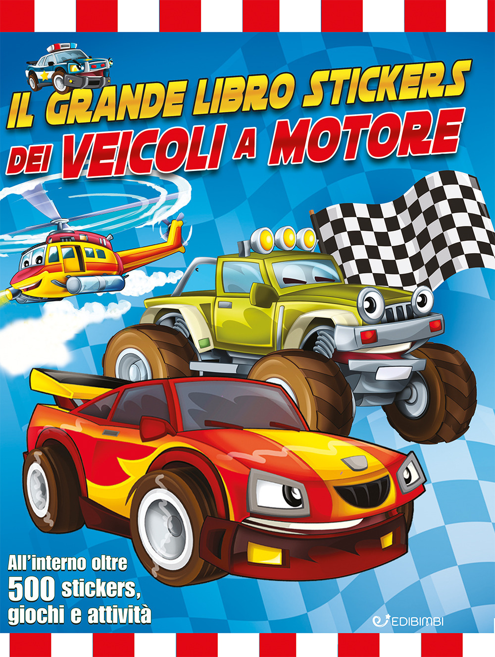 Il grande libro stickers dei veicoli. Ediz. a colori