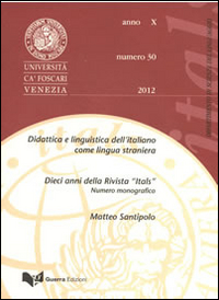 Itals. Didattica e linguistica dell'italiano come lingua straniera (2012). Vol. 30