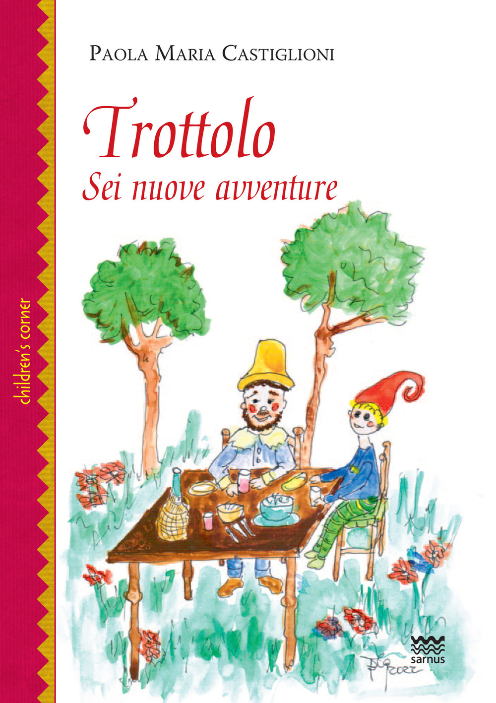 Trottolo. Sei nuove avventure