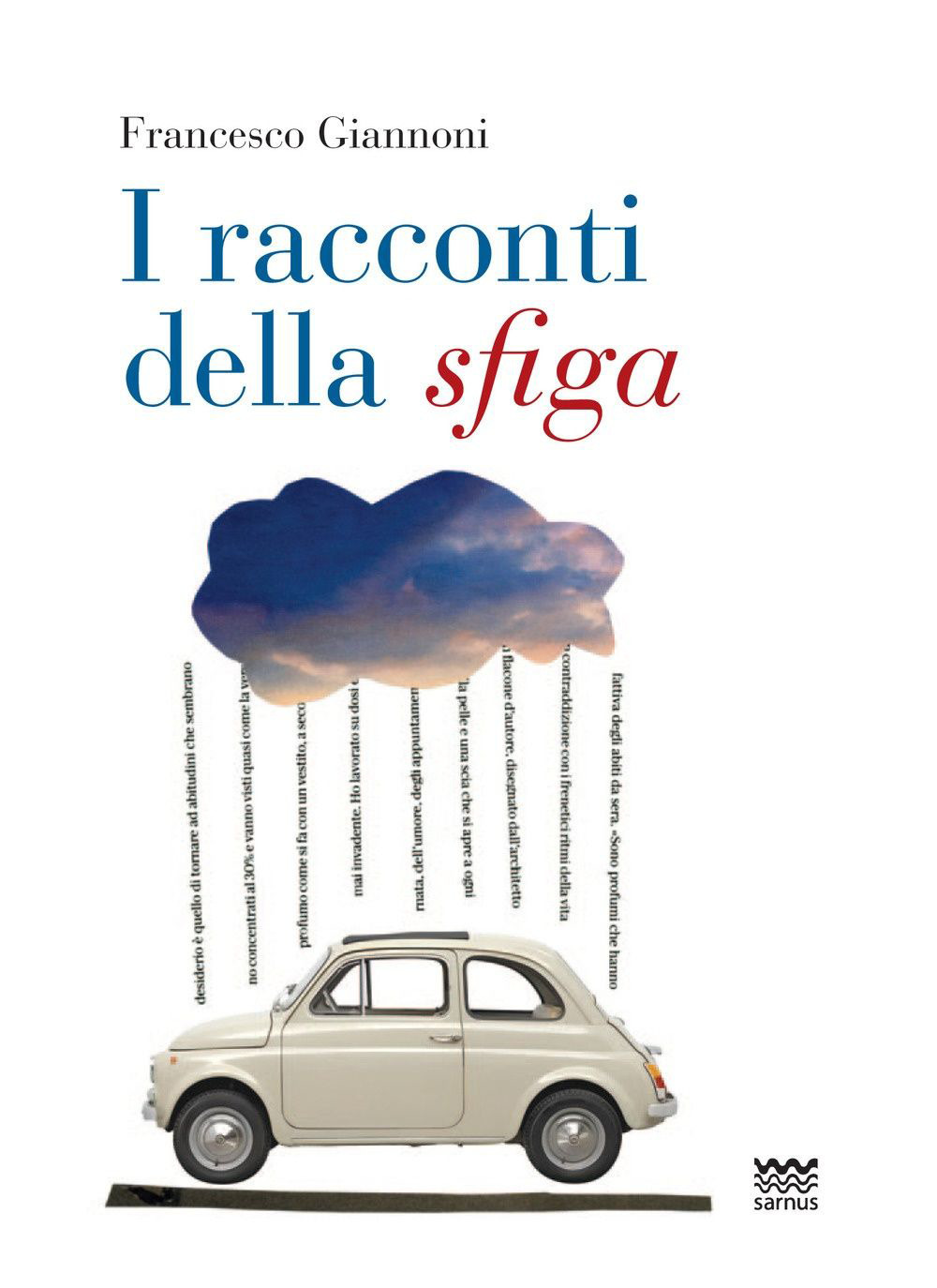 I racconti della sfiga