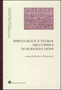 Spiritualità e storia nell'opera di Rodolfo Doni