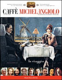 Caffè Michelangiolo (2010). Vol. 2