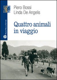 Quattro animali in viaggio