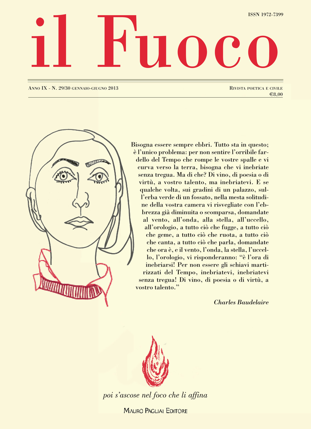 Il fuoco. Rivista poetica e civile. Gennaio-giugno 2013 vol. 29-30