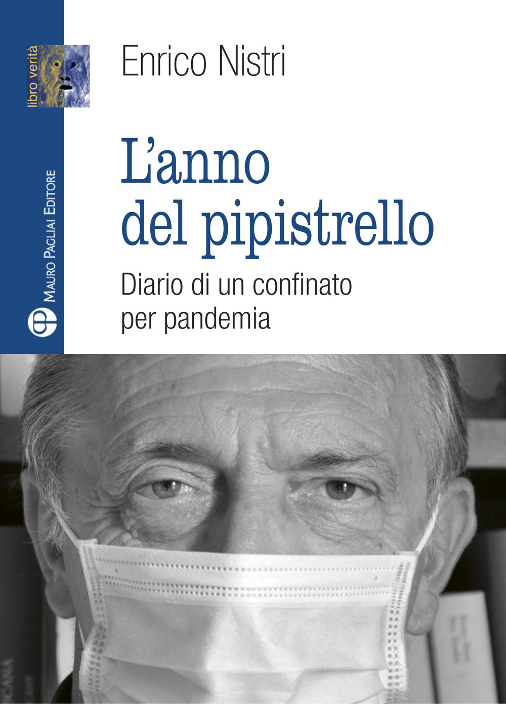 L'anno del pipistrello. Diario di un confinato per pandemia