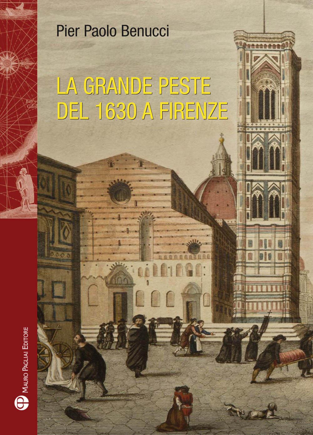 La grande peste del 1630 a Firenze