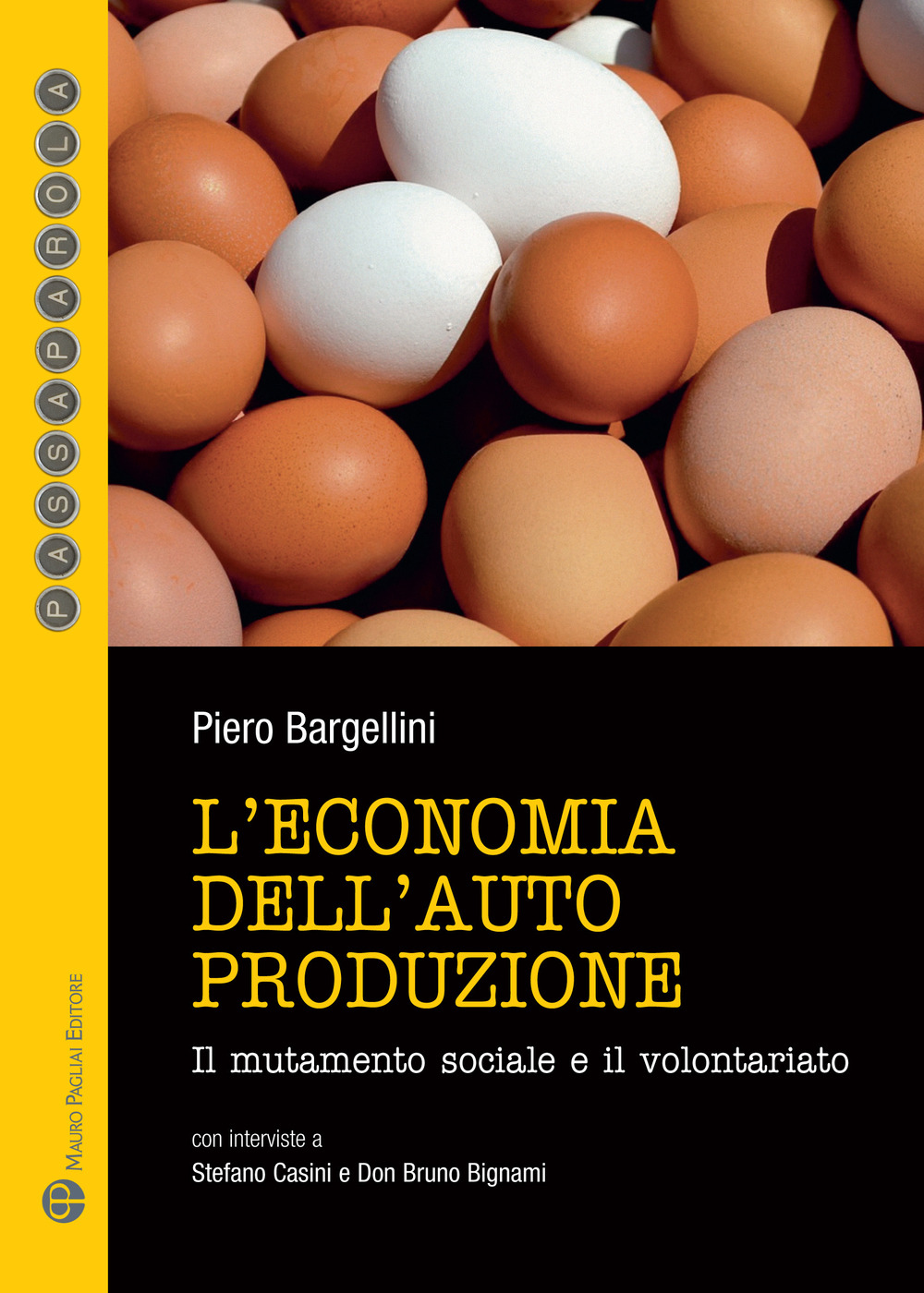 L'economia dell'autoproduzione. Il mutamento sociale e il volontariato