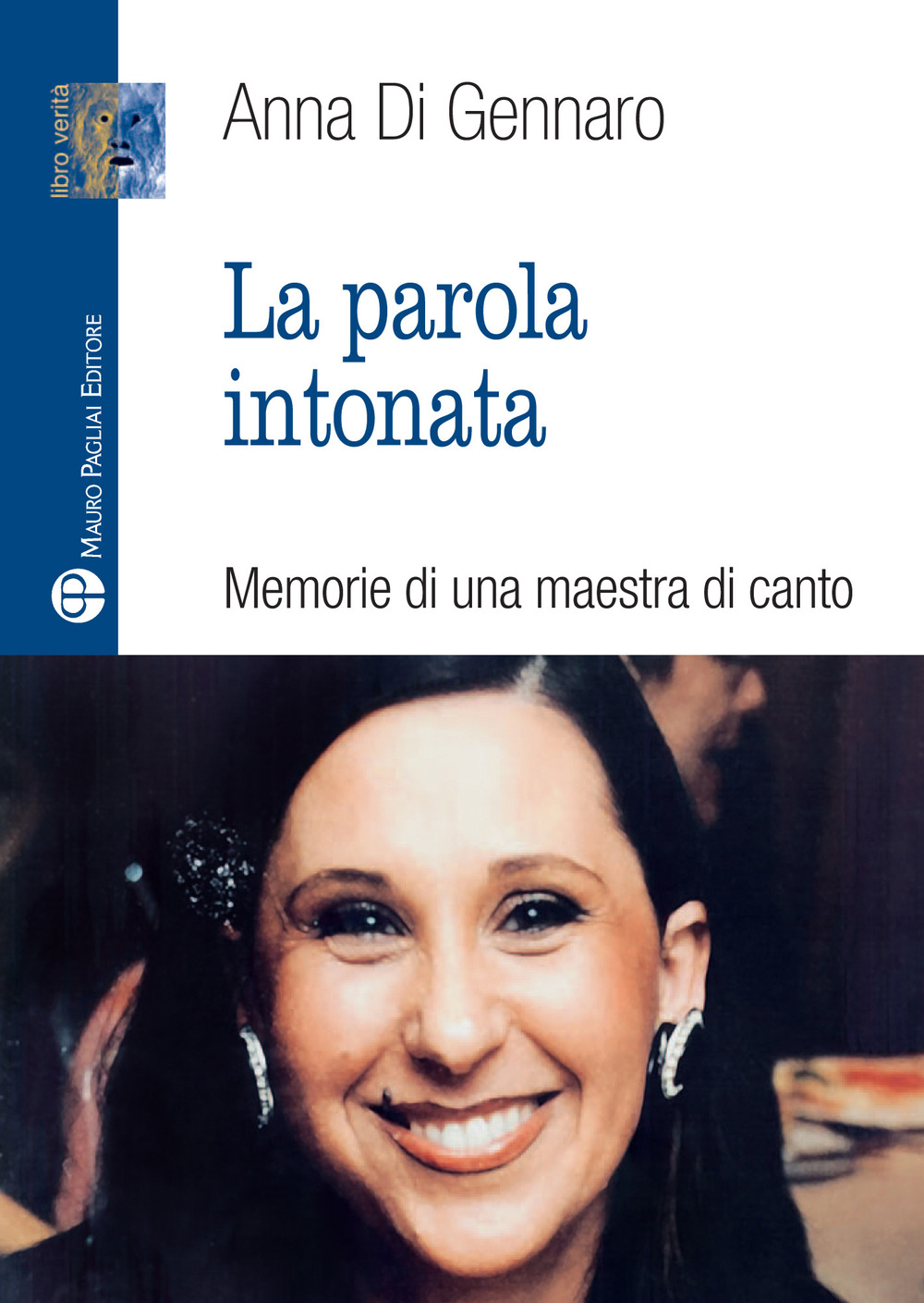 La parola intonata. Memorie di una maestra di canto