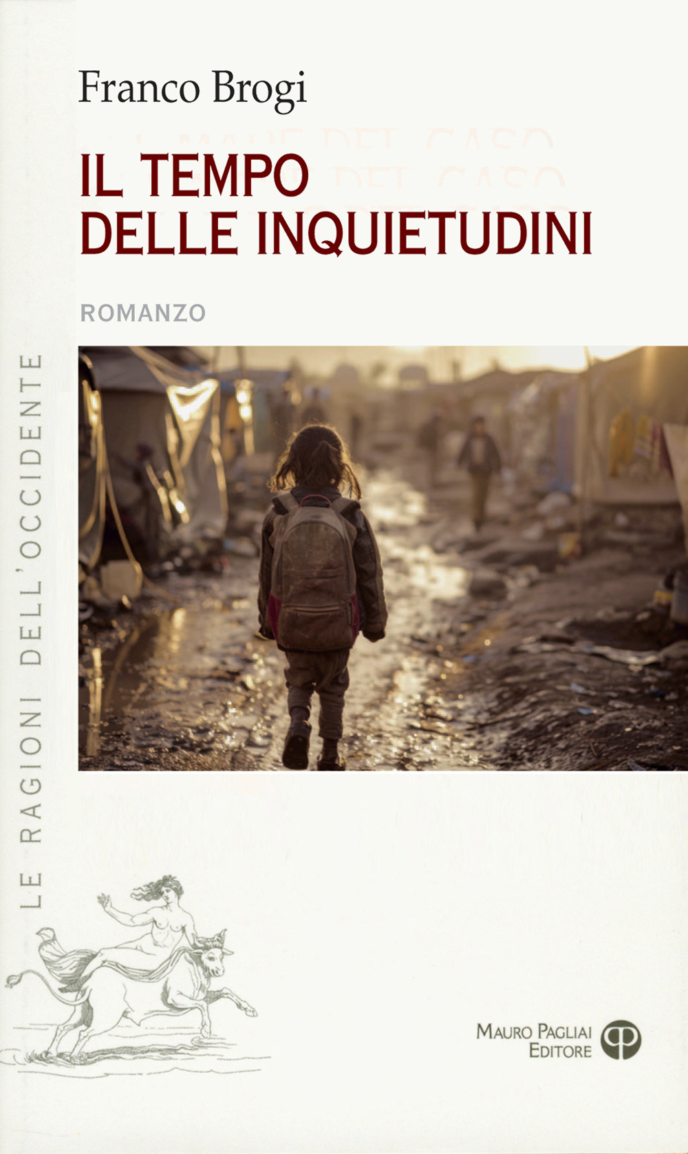 Il tempo delle inquietudini